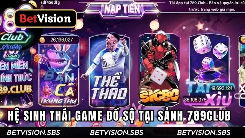 Khám phá những trò chơi hot tại sảnh 789Club